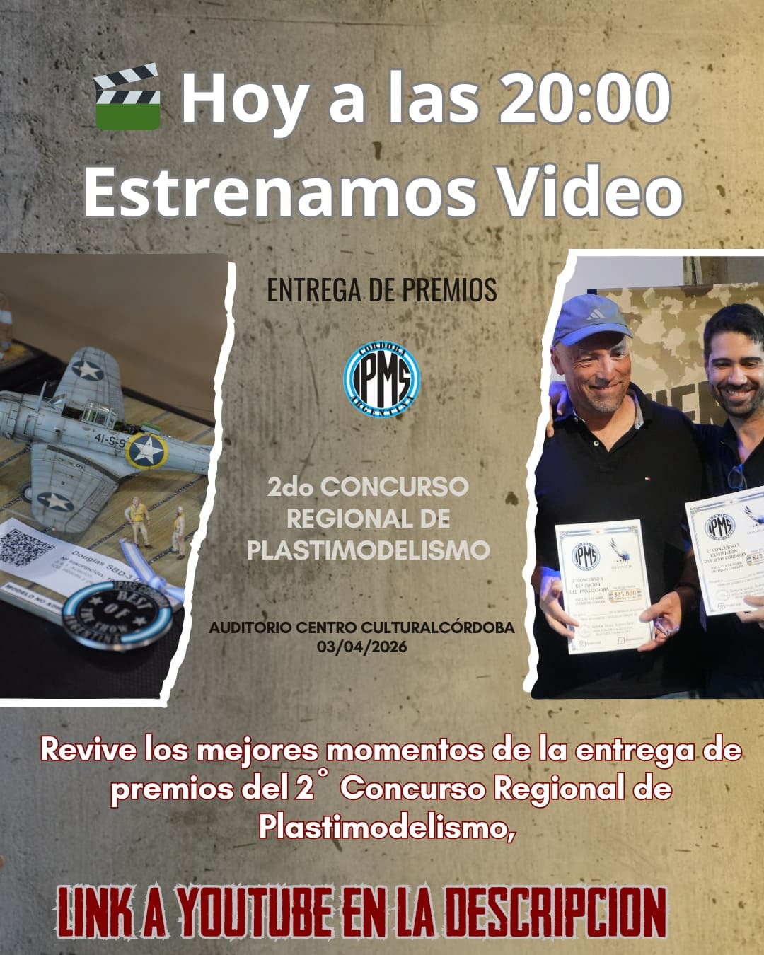 https://www.youtube.com/watch?v=sgsm66rIq_8
O
WWW.IPMSCORDOBA.COM
👉 Activá el recordatorio en YouTube y acompañanos en el estreno.
📍 Organiza: IPMS Córdoba
🤝 Acompañan: Centro Cultural Córdoba – Agencia Córdoba Cultura
#IPMSCórdoba #Plastimodelismo #ModelismoEstático #ConcursoDeModelismo #Premiación #CórdobaCultura #CentroCulturalCórdoba #ModelistasArgentinos